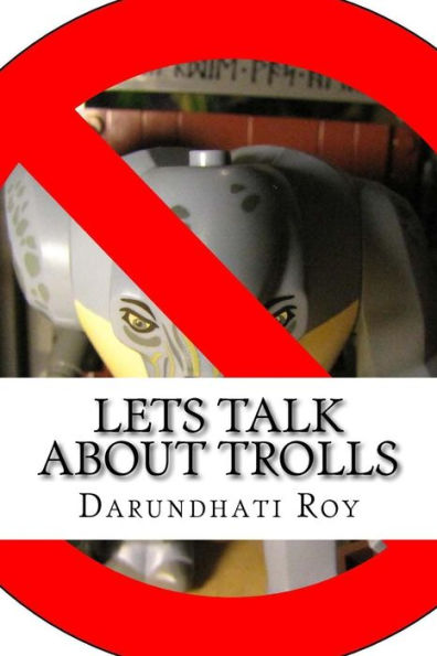 Lets Talk About Trolls
