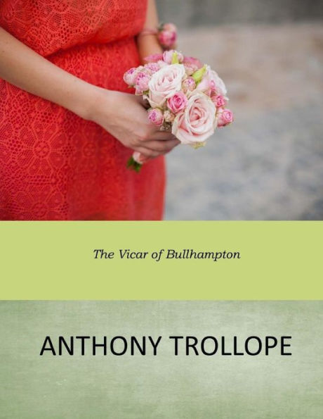 The Vicar Of Bullhampton - 9781545584309