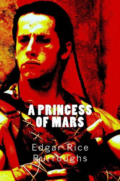 A Princess Of Mars - 9781545591802