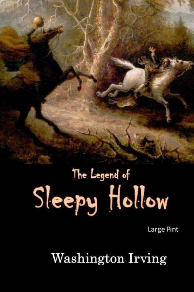 The Legend Of Sleepy Hollow: Large Print - 9781545592427