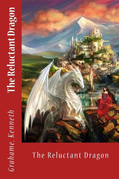 The Reluctant Dragon - 9781545595664
