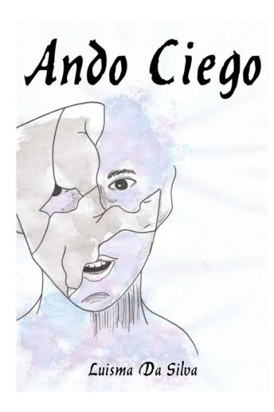 Ando Ciego (Spanish Edition)