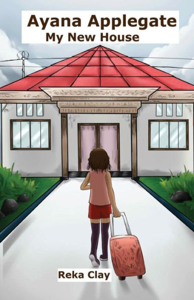 Ayana Applegate: My New House