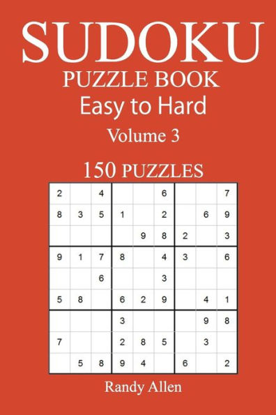150 Easy To Hard Sudoku Puzzle Book - 9781546325673