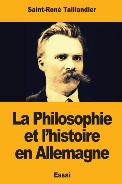 La Philosophie Et L'Histoire En Allemagne (French Edition)
