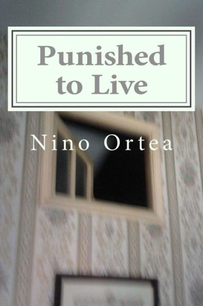 Punished To Live (Where Memory Dwells)