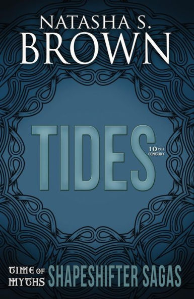 Tides (Time Of Myths: Shapeshifter Sagas)