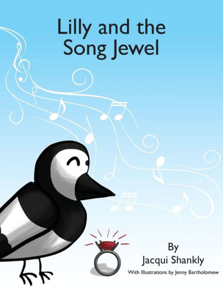 Lilly And The Song Jewel: A Therapeutic Story For Young Children
