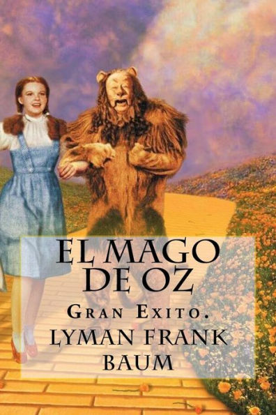 El Mago De Oz (Spanish) Edition (Spanish Edition)
