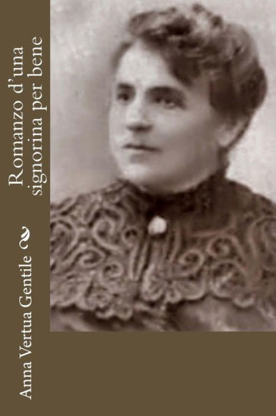 Romanzo D'Una Signorina Per Bene (Italian Edition)
