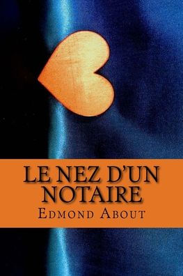 Le Nez D'Un Notaire (French Edition) - 9781546409243