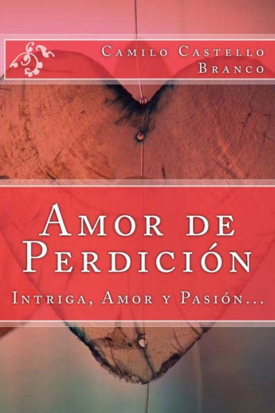 Amor De Perdicion (Spanish) Edition (Spanish Edition)