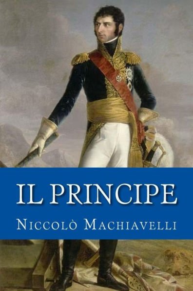 Il Principe (Italian Edition) - 9781546428244