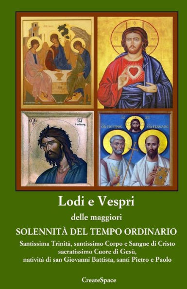 Lodi E Vespri Delle Solennita' E Delle Feste Nel Tempo Ordinario: Sussidio Pratico Per Comunita' Parrocchiali Per La Celebrazione Solenne Della ... (Piccoli Sussidi Liturgici) (Italian Edition)