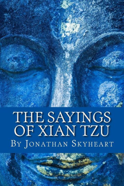 The Sayings Of Xian Tzu