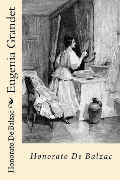 Eugenia Grandet (Spanish Edition) - 9781546459569