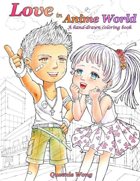 Love In Anime World - A Hand-Drawn Coloring Book