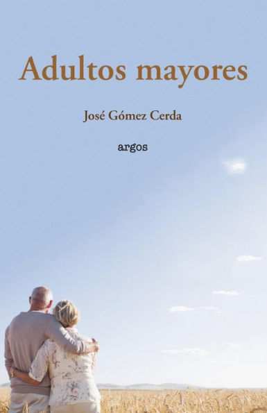 Adultos Mayores (Spanish Edition)