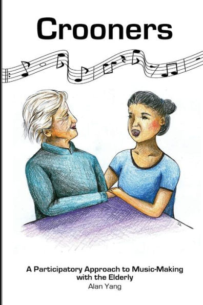Crooners: A Participatory Approach To Music-Making With The Elderly