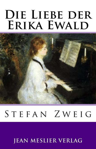 Die Liebe Der Erika Ewald (German Edition)