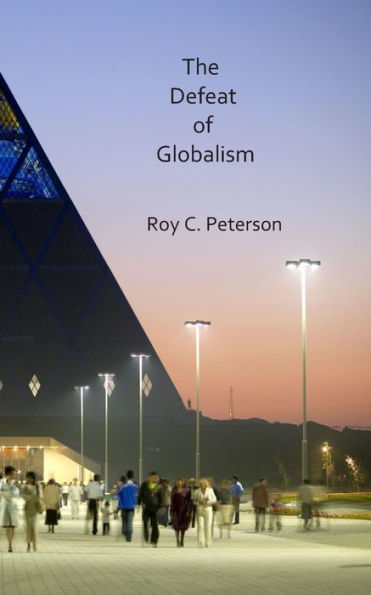 The Defeat Of Globalism