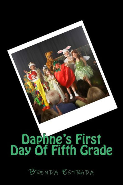 Daphne's First Day Of Fifth Grade (Mrs. Doyle's Daughter)