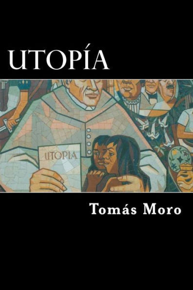 Utopia (Spanish Edition) - 9781546497639