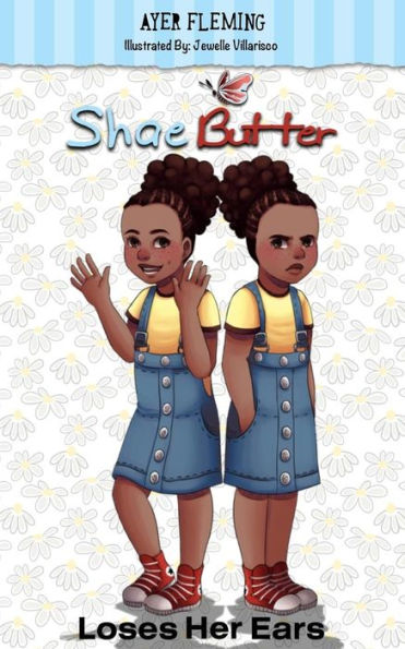 Shae Butter Loses Her Ears (Volume 1)