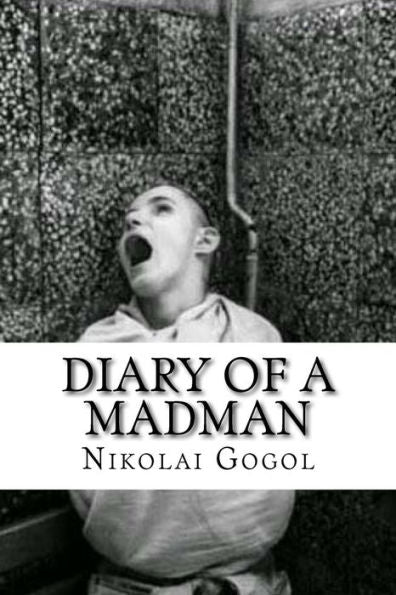 Diary Of A Madman (English Edition) - 9781546524281