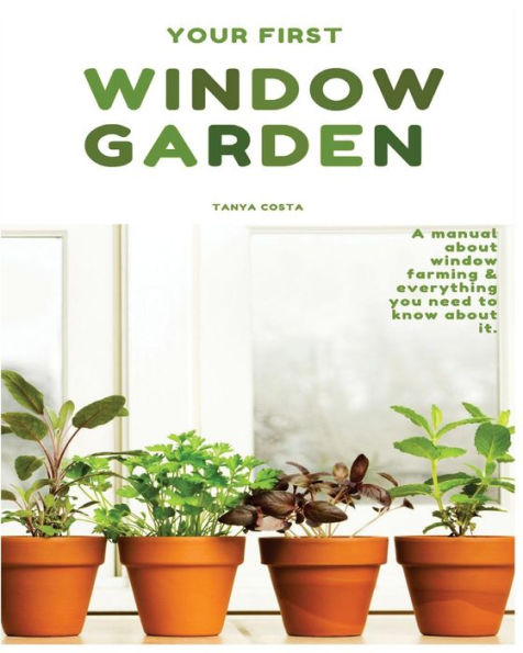 Window Garden: Top 15 Easy To Grow Veggies Indoor - Best Tips,Tricks And Techniques