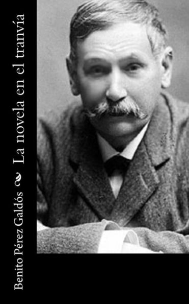 La Novela En El Tranvía (Spanish Edition)