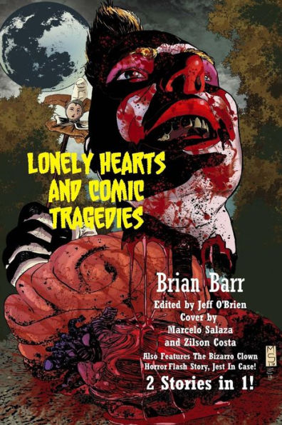 Lonely Hearts And Comic Tragedies