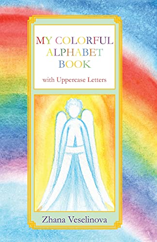 My Colorful Alphabet Book: With Uppercase Letters