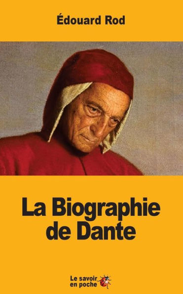 La Biographie De Dante (French Edition)