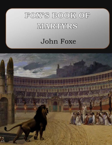 Fox's Book Of Martyrs - 9781546574040