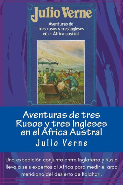 Aventuras De Tres Rusos Y Tres Ingleses En El Africa Austral (Spanish) Edition (Spanish Edition)