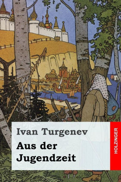 Aus Der Jugendzeit (German Edition)