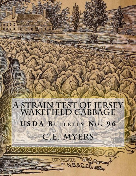 A Strain Test Of Jersey Wakefield Cabbage (Usda Bulletins)