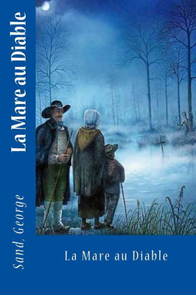 La Mare Au Diable (French Edition) - 9781546606758