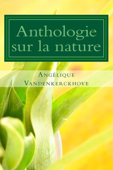 Anthologie Sur La Nature (French Edition)