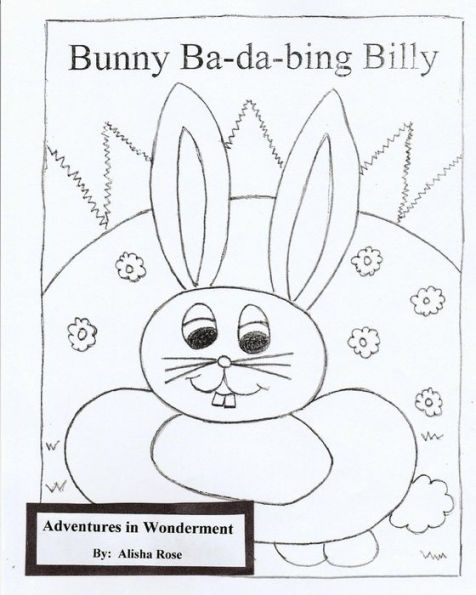 Bunny Ba-Da Bing Billy: Coloring Book (Adventures In Wonderment)