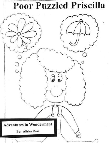 Poor Puzzled Priscilla: Coloring Book (Adventures In Wonderment)