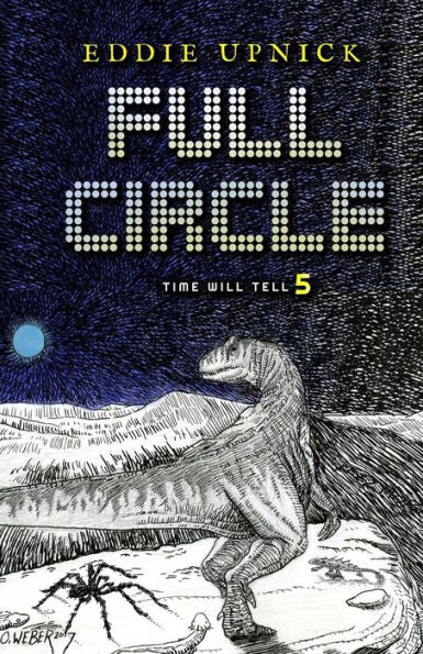 Full Circle (The Time Will Tell Series)