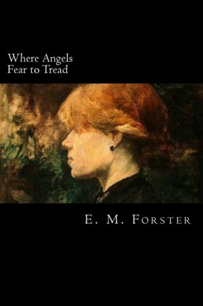 Where Angels Fear To Tread - 9781546625049