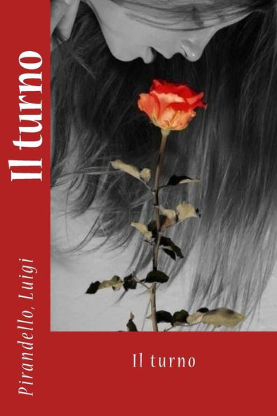 Il Turno (Italian Edition) - 9781546627289