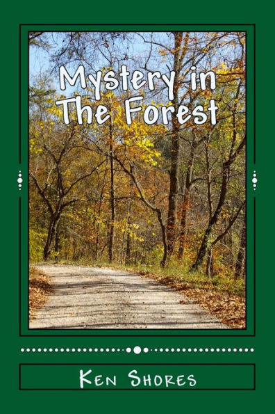 Mystery In The Forest - 9781546627364