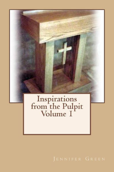 Inspirations From The Pulpit Volume 1