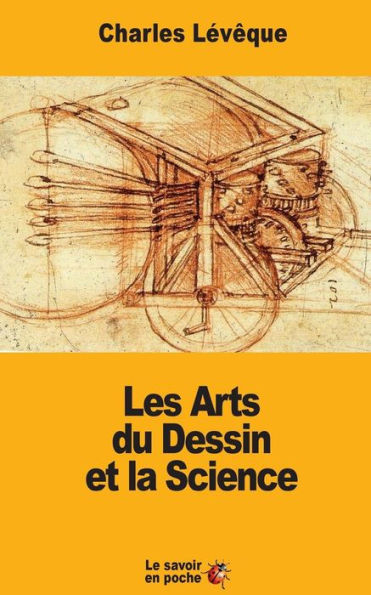 Les Arts Du Dessin Et La Science (French Edition)