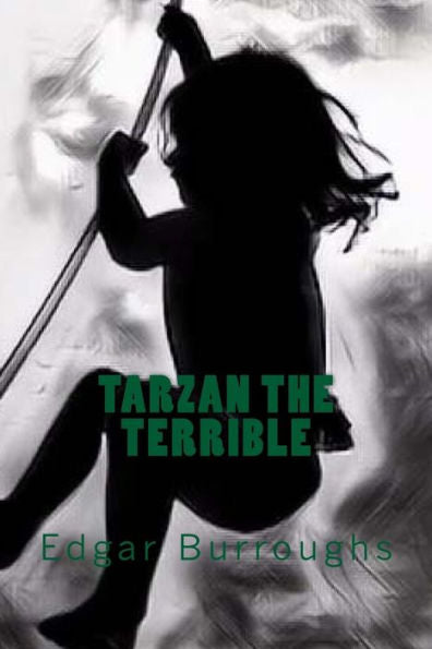 Tarzan The Terrible - 9781546635932