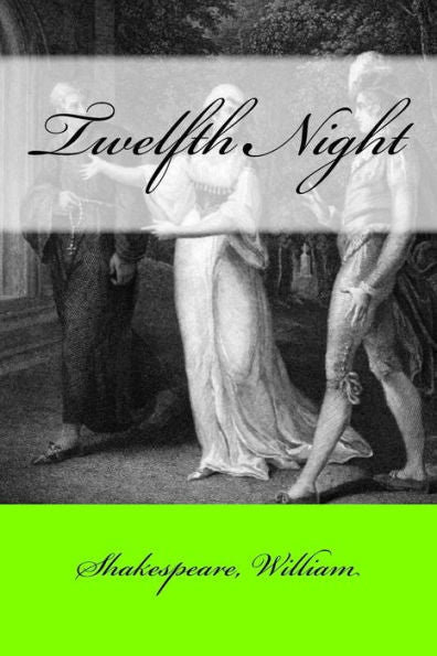 Twelfth Night - 9781546639374